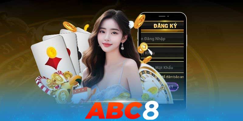 Hướng dẫn chi tiết từng bước đăng ký Abc8